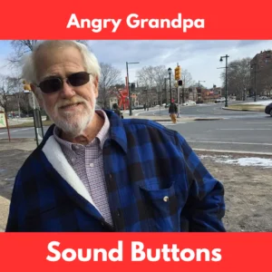 Angry Grandpa sound