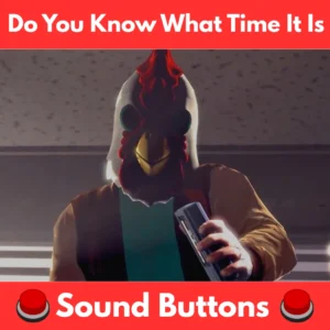Do-You-Know-What-Time-It-Is-Sound-Buttons