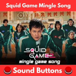 Squid-Game-Mingle-Song-Sound-Buttons