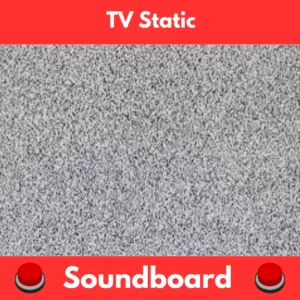 TV-Static-Soundboard