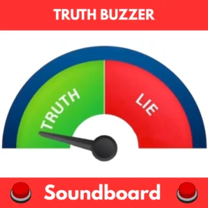 Truth Buzzer soundboard