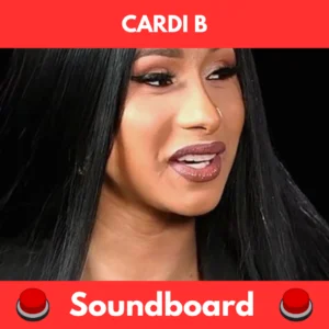Cardi B soundboard
