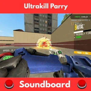 Ultrakill-Parry-Soundboard