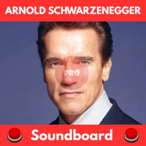 Arnold Schwarzenegger soundboard