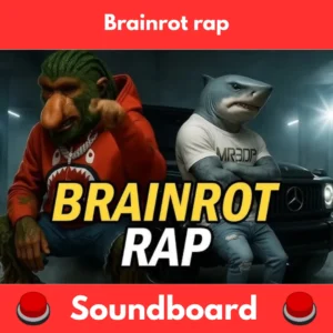 Brainrot-rap-Soundboard