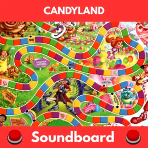 Candyland soundboard
