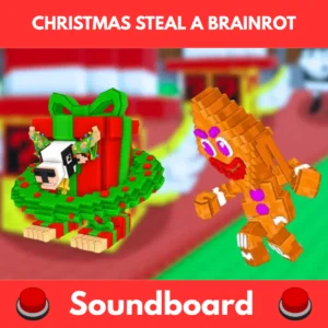 Christmas Steal a Brainrot soundboard