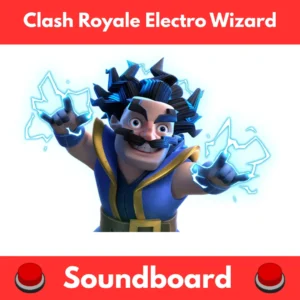 Clash-Royale-Electro-Wizard-Soundboard