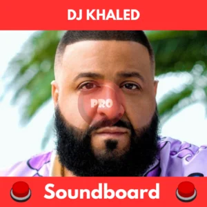 DJ Khaled soundboard