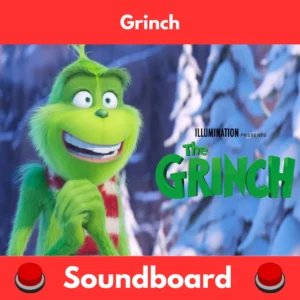 Grinch-Soundboard