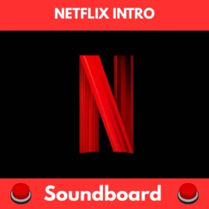 Netflix Intro soundboard