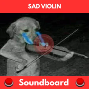 Sad Violin soundboard