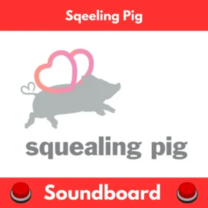 Sqeeling-Pig-Soundboard