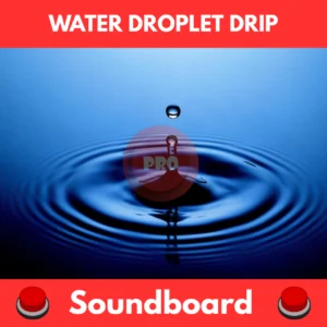 Water Droplet Drip soundboard