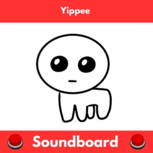 Yippee-Soundboard