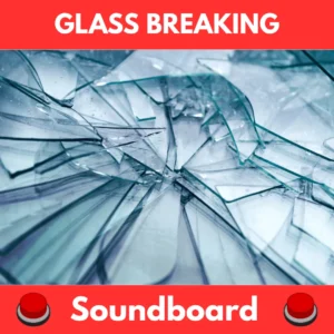 Glass-Breaking-Soundboard