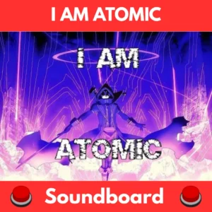 I-AM-ATOMIC-Soundboard