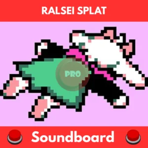 Ralsei Splat soundboard