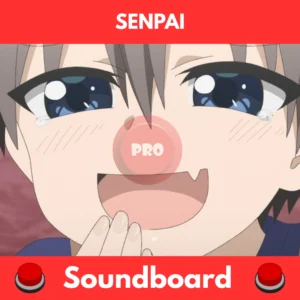 Senpai soundboard
