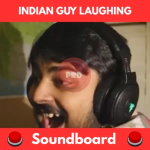 indian guy laughing soundboard