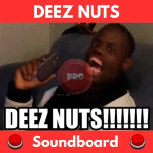Deez-Nuts-Soundboard