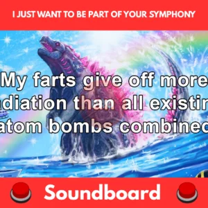 i just want to be part of your symphony soundboard