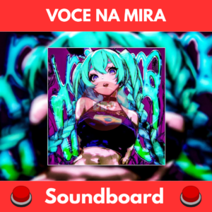Voce-na-Mira-Soundboard