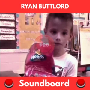ryan buttlord soundboard