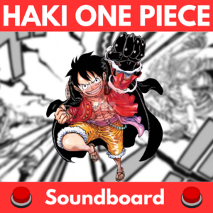 Haki-One-Piece-Soundboard