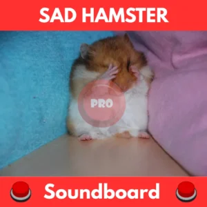Sad-Hamster-Soundboard