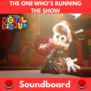 The One Who's Running the Show soundboard