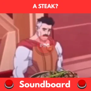 a steak soundboard