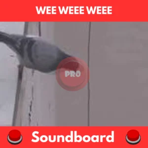 wee weee weee soundboard