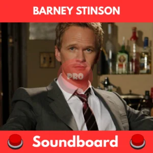 Barney Stinson soundboard