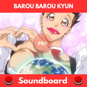 Barou Barou Kyun soundboard