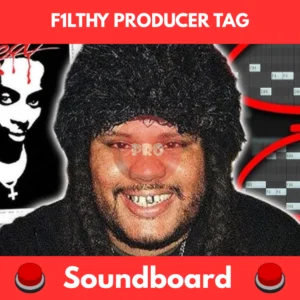 F1lthy Producer Tag soundboard
