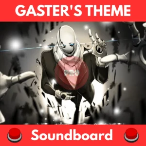 Gasters-Theme-Soundboard