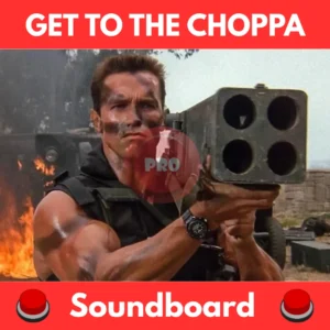Get-To-The-Choppa-Soundboard