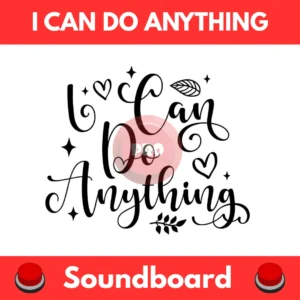 I-Can-Do-Anything-Soundboard