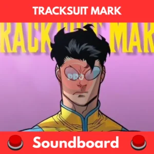 Tracksuit Mark soundboard