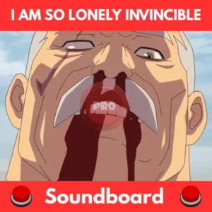 i am so lonely invincible soundboard