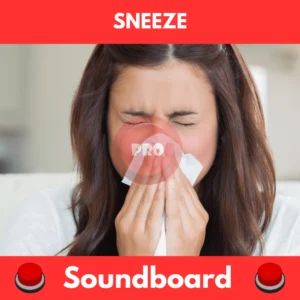 sneeze soundboard