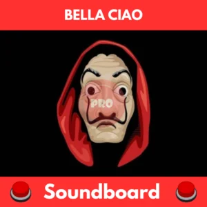 Bella Ciao soundboard