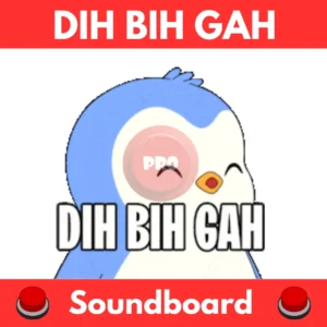 Dih-Bih-Gah-Soundboard