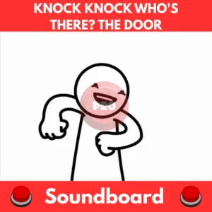 Knock-Knock-Whos-There-The-Door-Soundboard