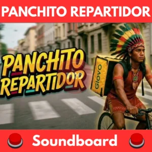Panchito-Repartidor-Soundboard