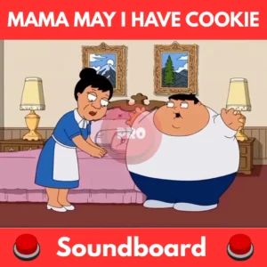 Mama-may-i-have-cookie-Soundboard