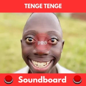 Tenge tenge soundboard