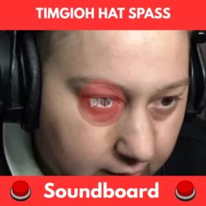 Timgioh hat spaß soundboard