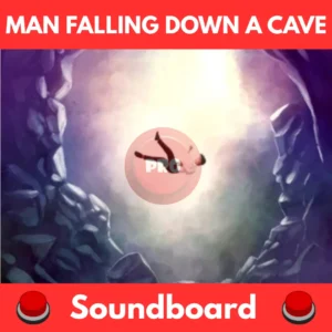 Man-Falling-Down-a-Cave-Soundboard
